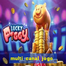 multi canal jogo do flamengo